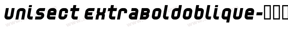 Unisect ExtraBoldOblique字体转换
